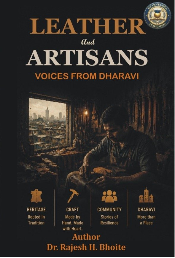 LEATHER AND ARTISANS VOICES FROM DHARAVI